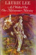 As I Walked Out in a Midsummer Morning by Laurie Lee